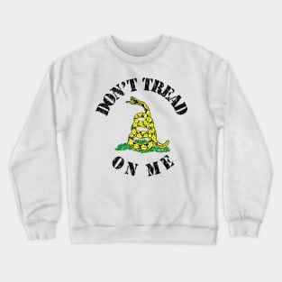 Traditional Don't Tread On Me Crewneck Sweatshirt